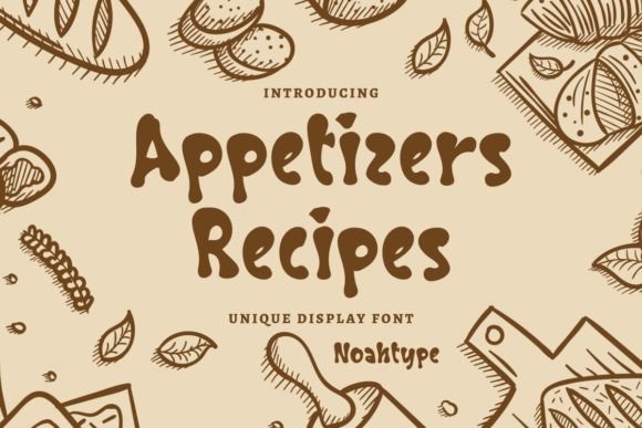Appetizers Recipes: A Playful Display Font for Culinary and Creative Brands