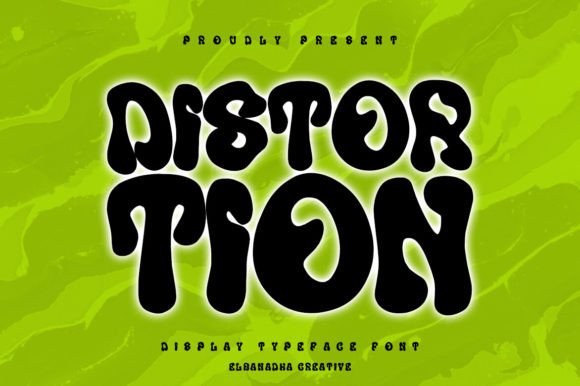 Distortion: A Quirky Display Font for Joyful Designs