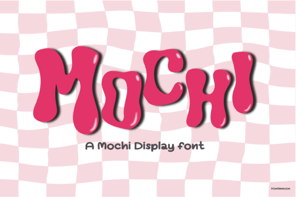 Mochi: A Playful Display Font for Modern Design