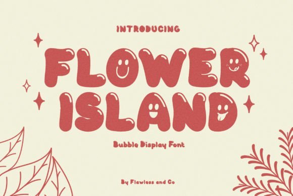 Unleashing Playfulness in Design with Flower Island Font